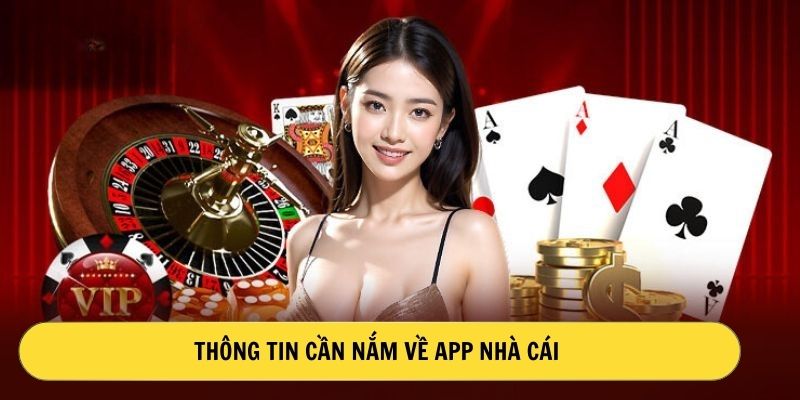 Thông tin cần nắm về app nhà cái 